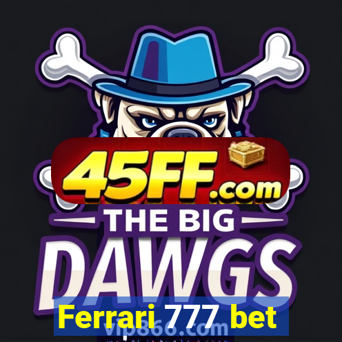 Ferrari 777 bet